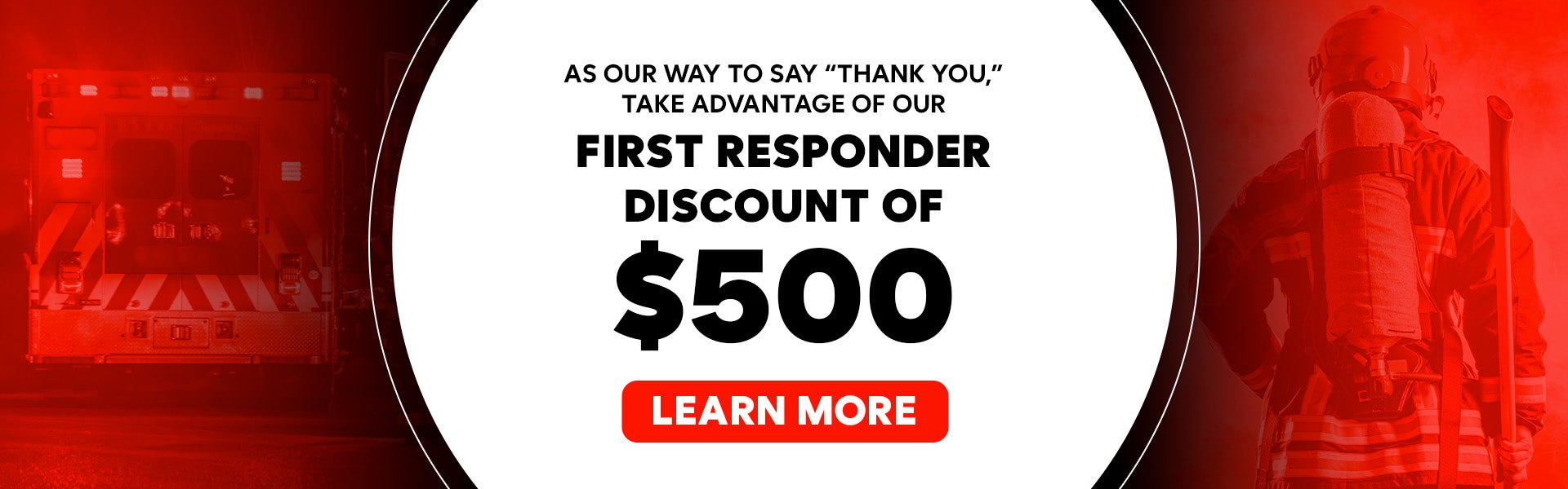 First Responder Bonus Cash Offer